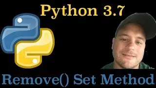 Python 3.7: How To Use The Set Remove() Method In Python