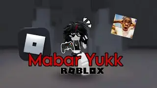 Mabar Roblox kuyy