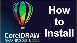 How to install CorelDRAW Graphics Suite 2021 / CorelDRAW /  New CorelDRAW / 