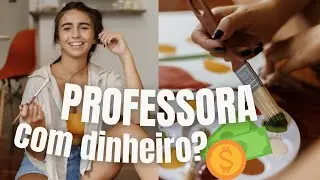 COMO ganhar mais DINHEIRO sendo PROFESSORA? 4 FORMAS 💸👩‍🏫