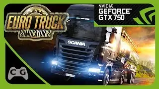 Euro Truck Simulator 2 Gameplay GTX 750 #31