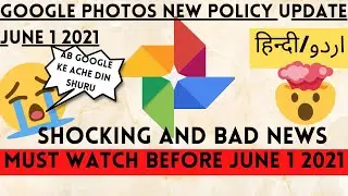 Google Photos New Policy Update 🤯😢| In ( हिन्दी/اردو ) | Must Watch Before June 1 2021 | Mr Smart Yt