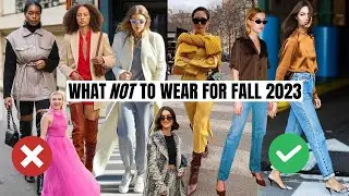 OUT OF STYLE for FALL 2023 | What Not To Wear