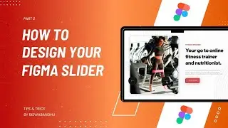 Figma Slider Animation | Figma Animation | Figma Slider Tutorial | Figma Design