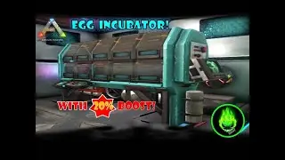 Ark - How To Use The Egg Incubator & Get A 20% BOOST!