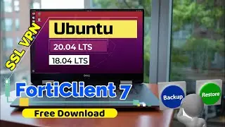 How to Install FortiClient 7 on Ubuntu with Free Download