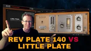 Soundtoys Little Plate vs Arturia Rev Plate 140