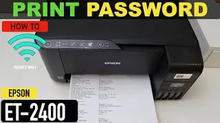 Epson EcoTank ET-2400 WiFi Password.