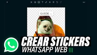 Crear STICKERS con Whatsapp WEB 🟢