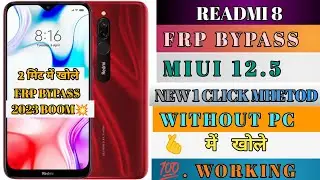 Redmi 8 FRP Bypass || MIUI 12.5 || Without Pc || Mi 8 Google Account Unlock || New Method || 2023