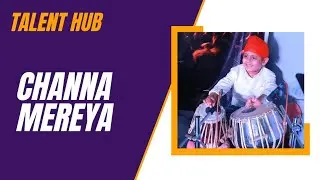 ❗Talent Fest - Channa Mereya - Live Cover❗ Student Band | Bollywood Music Video |  Cute Tabla kid🎻