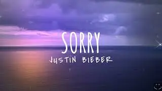 Justin Bieber - Sorry (Lyrics) 1 Hour