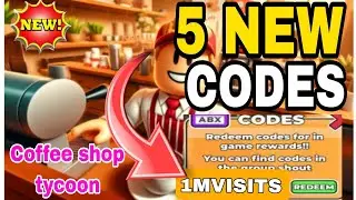 *NEW* ALL WORKING CODES FOR COFFEE SHOP TYCOON IN 2024! ROBLOX COFFEE SHOP TYCOON CODES