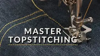 Master topstitching: 6 tips for sewing beautiful stitches