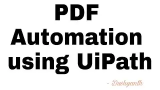 PDF Automation using UiPath