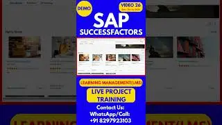 SAP SuccessFactors LMS Training Step by Step Online Tutorial Class 26 2025#sapsuccessfactorstraining