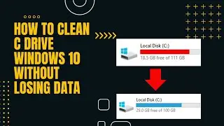 How to clean c drive windows 10 without losing data