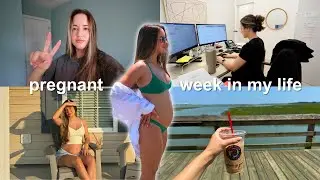 PREGNANT WEEK IN MY LIFE | balancing work & personal life + fun weekend trip!