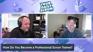 YDS: How Do You Become a Professional Scrum Trainer (PST)?