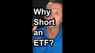 why short an ETF?