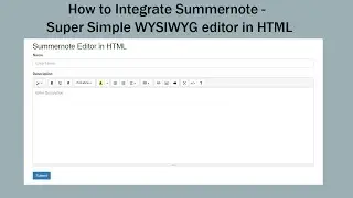 How to Integrate Summernote - Super Simple WYSIWYG editor in HTML