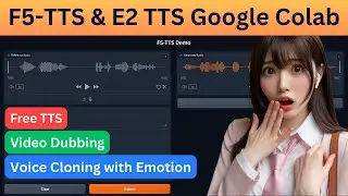 F5-TTS & E2 TTS Google Colab Tutorial