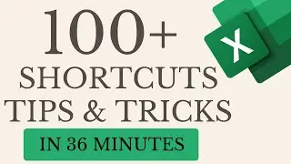 Excel Shortcut Keys 100+ in 36 mins | Microsoft excel Tips and Tricks