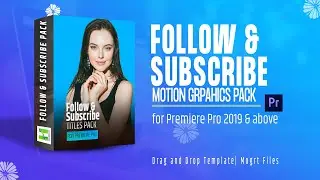 Follow and Subscribe Motion Graphics Template Premiere Pro | Free Download