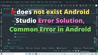 R does not exist Android Studio Error Solution, Common Error in Android