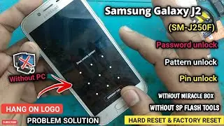 Samsung j250f hard reset | J2 hang on logo | Samsung j250f frp bypass latest secorty | j250f