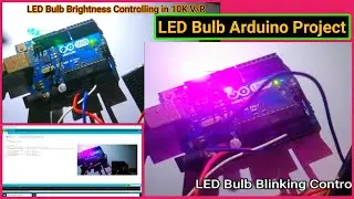 Arduino LED Light Control | Arduino using Potentiometer Control LED Light | Arduino Project LED