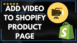 ✅ How to ADD VIDEO TO SHOPIFY PRODUCT PAGE - FULL UPDATED GUIDE 🚀✨😱✅