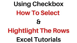 Highlight Row With Selected Checkbox Excel 2016 Tutorial