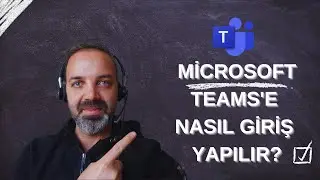 3- Microsoft Teams Nasıl Giriş Yapılır? Microsoft Teamste Oturum Açma