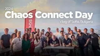 2024 Chaos Connect Day Vlog & Travel - Sofia, Bulgaria