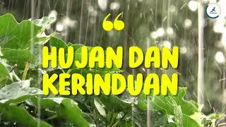 HUJAN DAN KERINDUAN (JEWELITERACY)