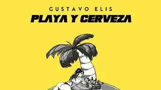 Gustavo Elis - Playa y Cerveza (Visualizer)