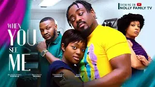 WHEN YOU SEE ME (New Movie) Toosweet Annan, Shaznay Okawa, Bibi Sonye 2024 Nollywood Romance Movie