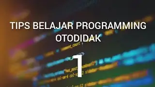 Belajar Ngoding Dasar Untuk Pemula | #1 Dasar Untuk Pemula