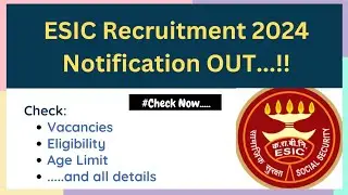 ESIC Recruitment 2024: Notification Out for Senior Residents Post, Apply Now