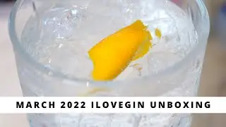 March 2022 ILoveGin Unboxing | The Gintern