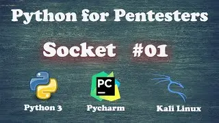 Python for Pentesters - Socket #1 - Using Kali linux , Python 3 , Pycharm