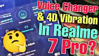 Will Realme 7Pro Get Voice Changer & 4D Vibration In GameSpace🤔In Realme Ui 2.0 Or Realme Ui 3.0🤔
