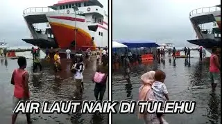 Air Laut Naik Tiba Tiba di Tulehu Maluku