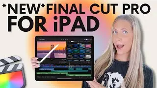 *NEW* Final Cut Pro for iPad: Good, Bad, Worth it?