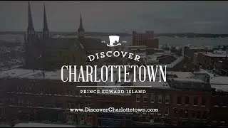 Charlottetown PEI Winter Lovin'