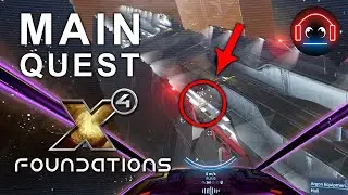 How To Start The Main Quest - X4: Foundations Guide