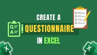 How to Create a Questionnaire in Excel