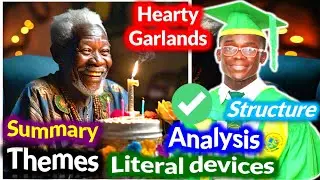 Hearty Garlands - (Summary and Analysis) by S.O.H Afriyie-Vidza