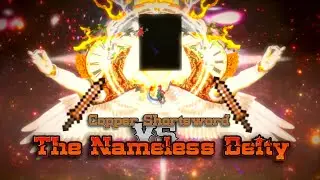 Copper Shortsword VS Nameless Deity (godmode) {Terraria Calamity's Wrath of Gods Add-On}